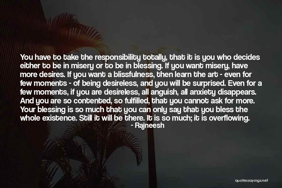 You Can Only Take So Much Quotes By Rajneesh You Can Only Take So Much Quotes By Rajneesh