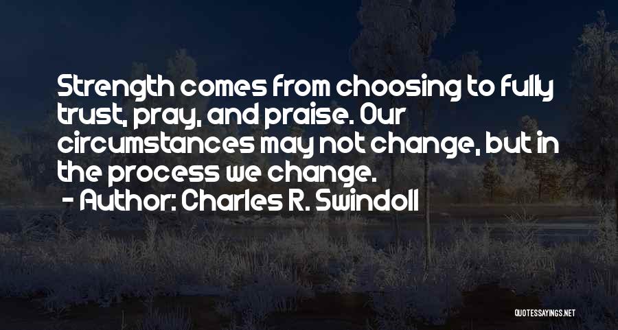 You Can Only Trust A Few Quotes By Charles R. Swindoll