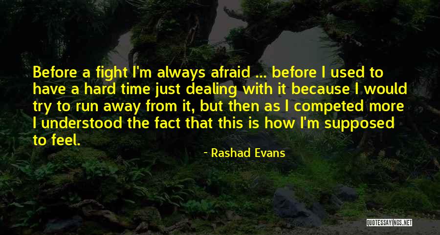 You Can Only Try So Hard Quotes By Rashad Evans You Can Only Try So Hard Quotes By Rashad Evans