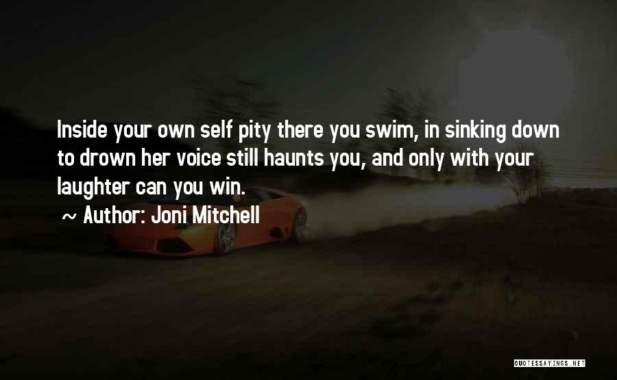 You Can Only Win Quotes By Joni Mitchell