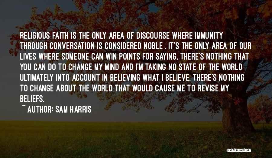 You Can Only Win Quotes By Sam Harris