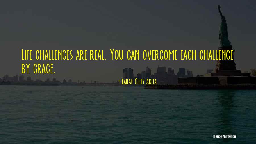 You Can Overcome Quotes By Lailah Gifty Akita You Can Overcome Quotes By Lailah Gifty Akita