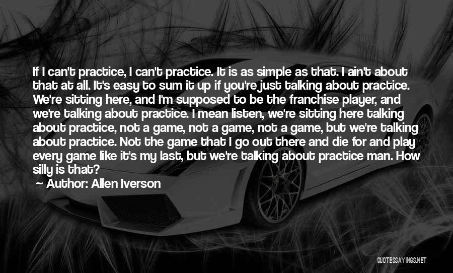 You Can Play Player Quotes By Allen Iverson