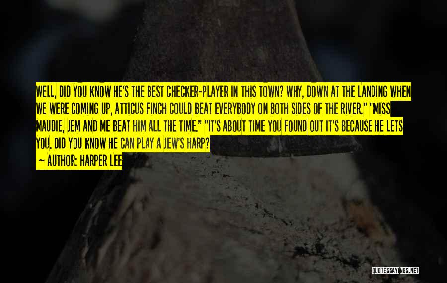 You Can Play Player Quotes By Harper Lee