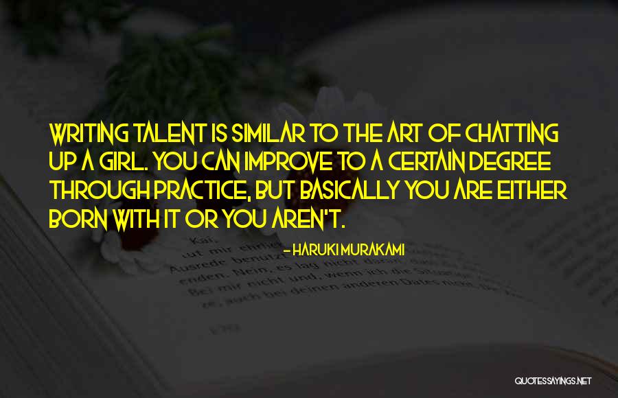 You Can Practice And Improve Quotes By Haruki Murakami You Can Practice And Improve Quotes By Haruki Murakami