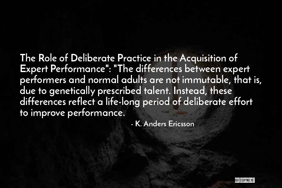 You Can Practice And Improve Quotes By K. Anders Ericsson You Can Practice And Improve Quotes By K. Anders Ericsson