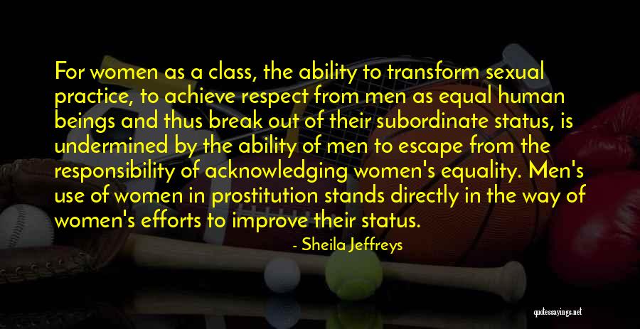 You Can Practice And Improve Quotes By Sheila Jeffreys You Can Practice And Improve Quotes By Sheila Jeffreys