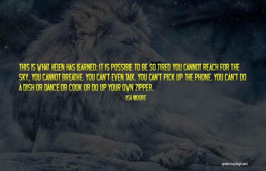 You Can Reach The Sky Quotes By Lisa Moore You Can Reach The Sky Quotes By Lisa Moore
