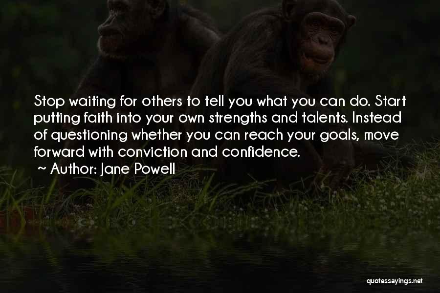 You Can Reach Your Goals Quotes By Jane Powell