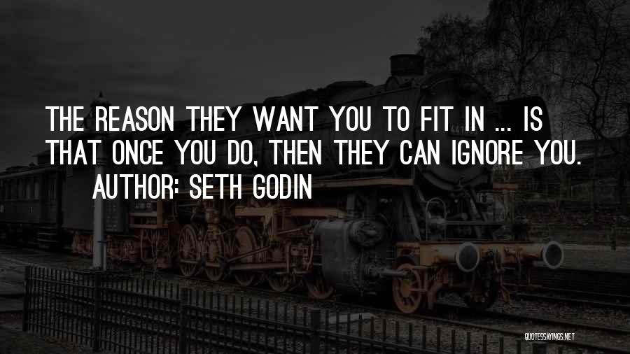 You Can Reason Quotes By Seth Godin