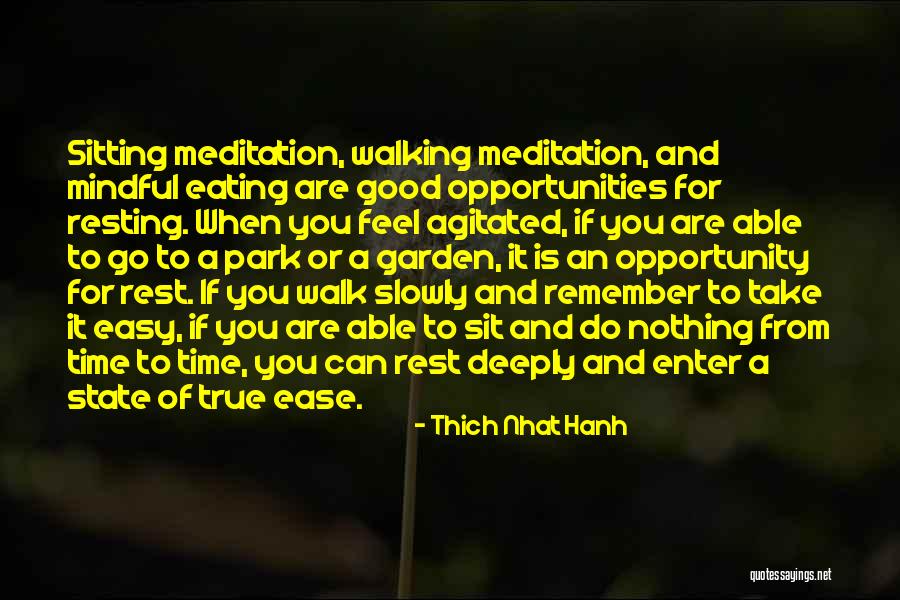 You Can Rest Easy Quotes By Thich Nhat Hanh