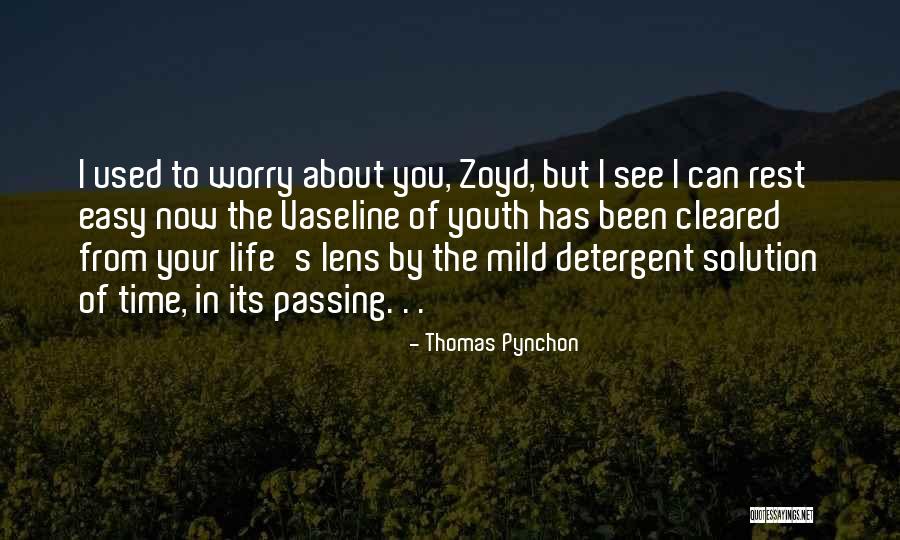 You Can Rest Easy Quotes By Thomas Pynchon