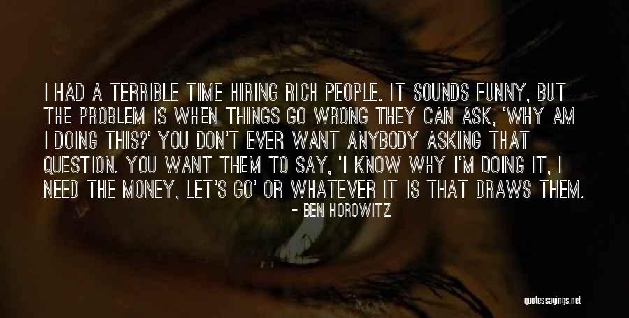 You Can Say Whatever You Want Quotes By Ben Horowitz You Can Say Whatever You Want Quotes By Ben Horowitz