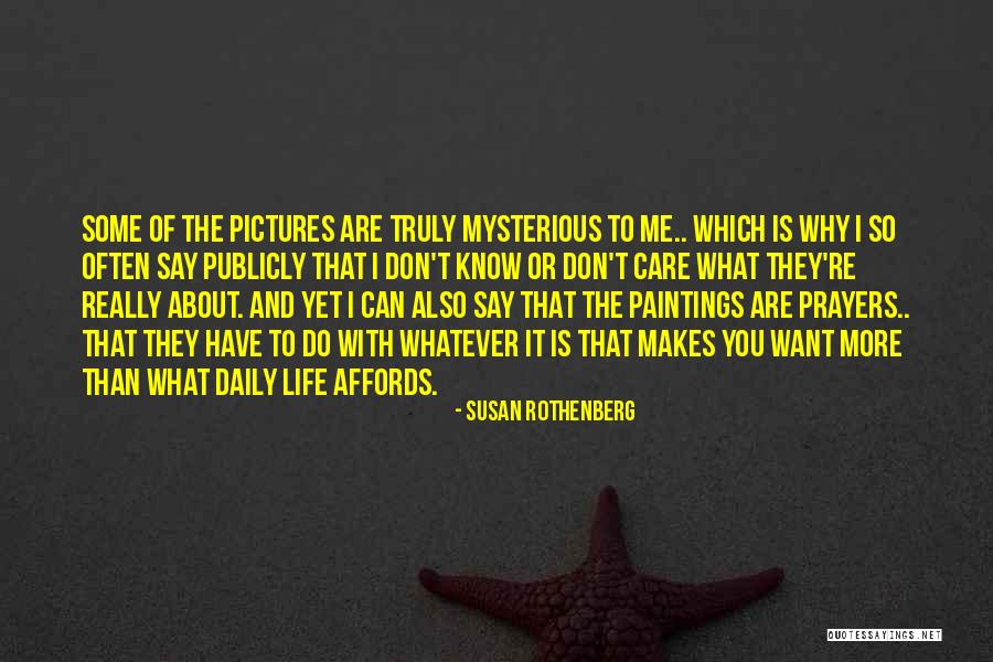 You Can Say Whatever You Want Quotes By Susan Rothenberg You Can Say Whatever You Want Quotes By Susan Rothenberg