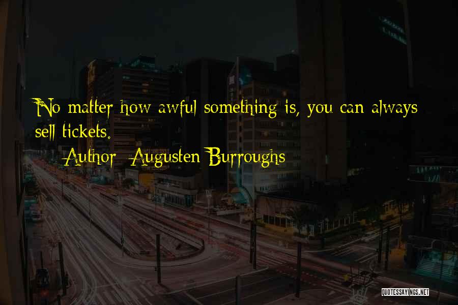 You Can Sell Quotes By Augusten Burroughs