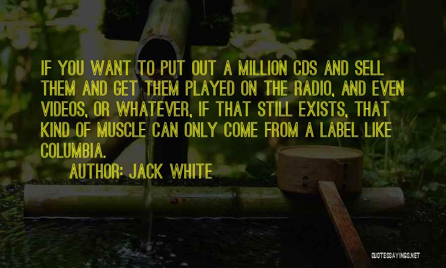 You Can Sell Quotes By Jack White