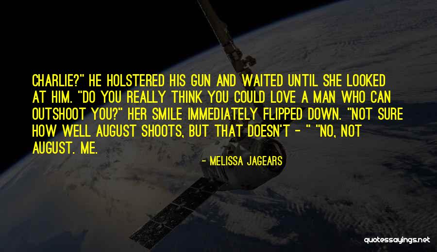 You Can Smile Quotes By Melissa Jagears You Can Smile Quotes By Melissa Jagears