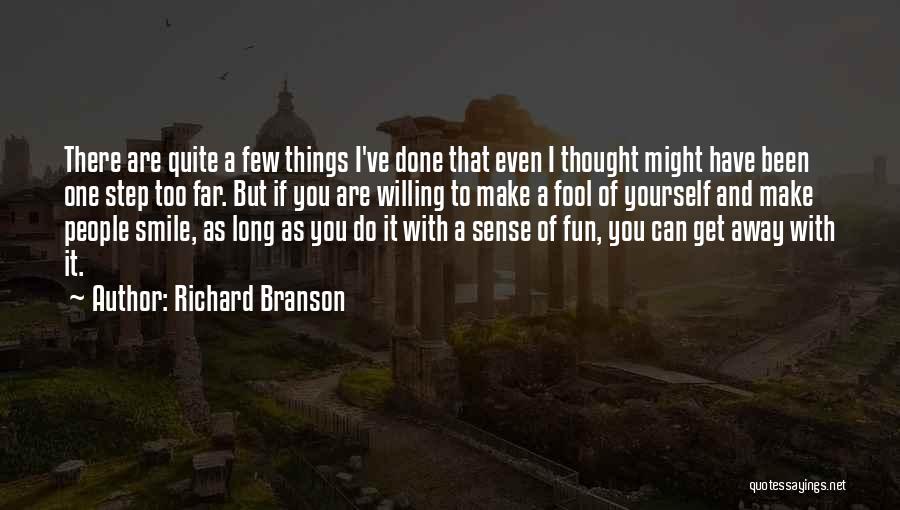 You Can Smile Quotes By Richard Branson