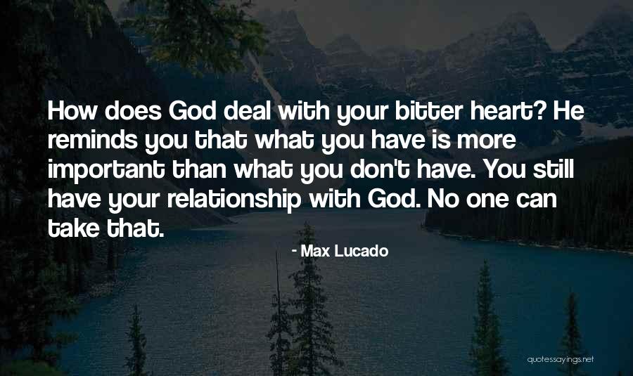 You Can Take My Heart One Way Quotes By Max Lucado You Can Take My Heart One Way Quotes By Max Lucado
