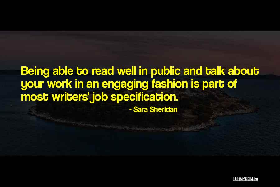 You Can Talk About Me All You Want Quotes By Sara Sheridan You Can Talk About Me All You Want Quotes By Sara Sheridan