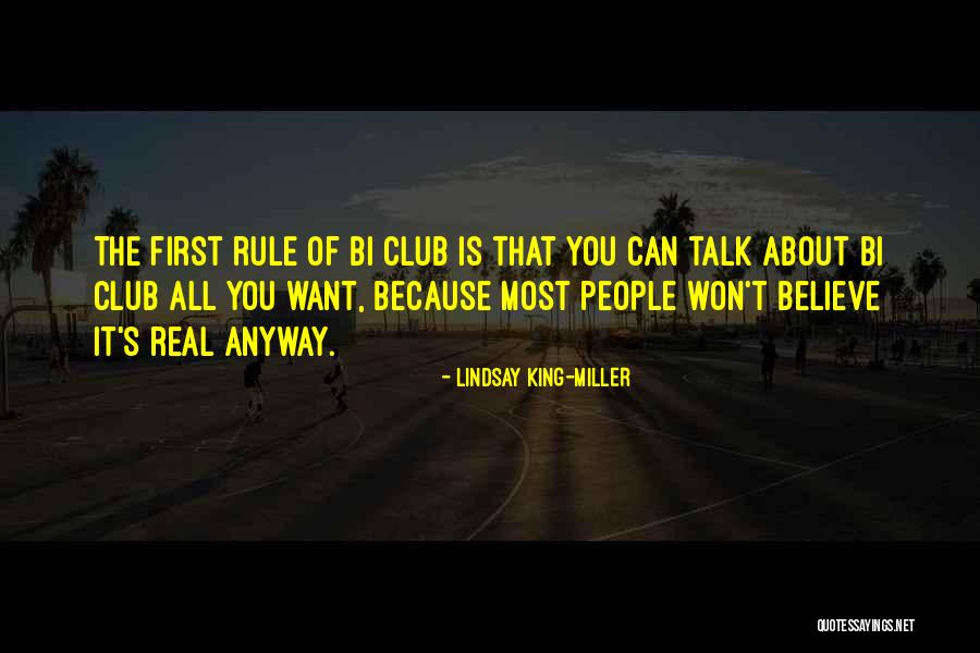 You Can Talk All You Want Quotes By Lindsay King-Miller You Can Talk All You Want Quotes By Lindsay King-Miller