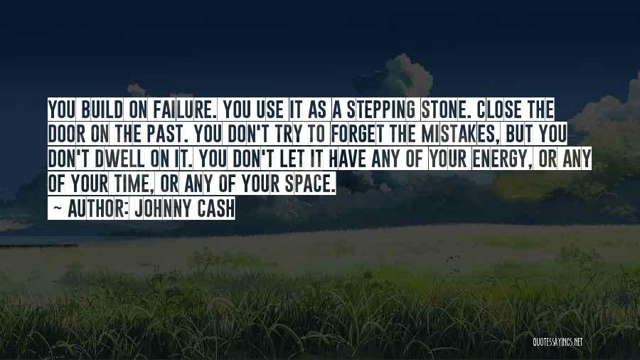 You Can Try To Forget Me Quotes By Johnny Cash