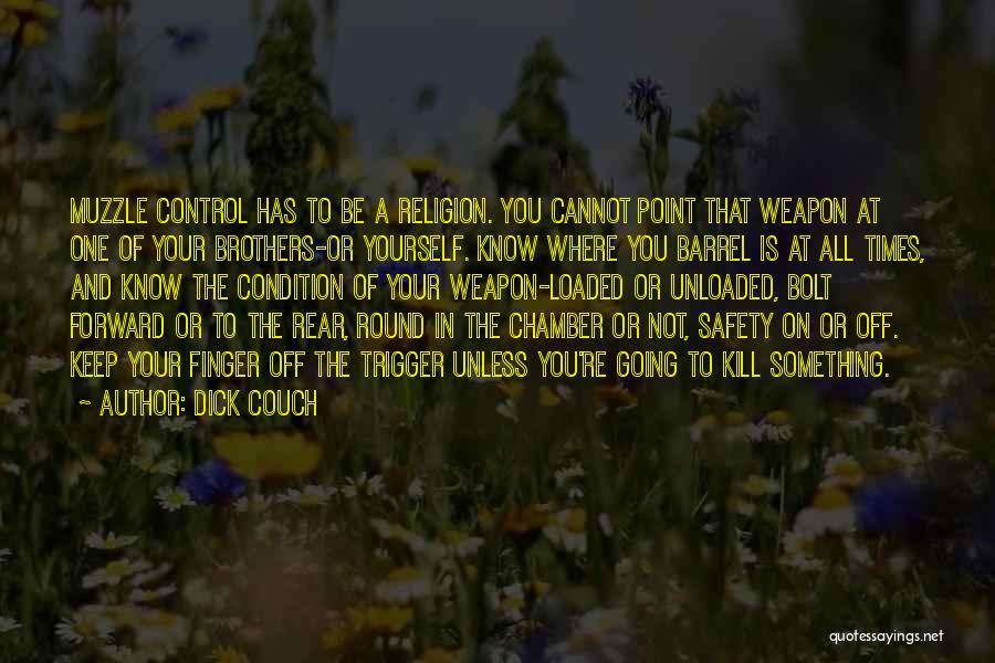 You Cannot Control Quotes By Dick Couch