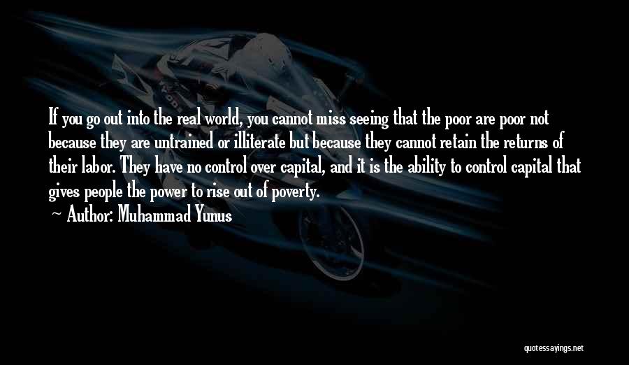 You Cannot Control Quotes By Muhammad Yunus