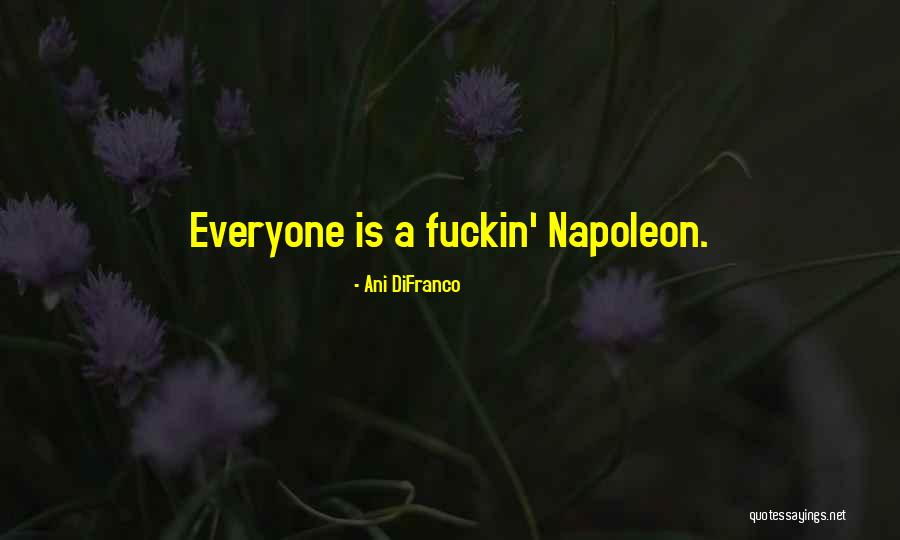 You Cannot Please Everyone Quotes By Ani DiFranco You Cannot Please Everyone Quotes By Ani DiFranco