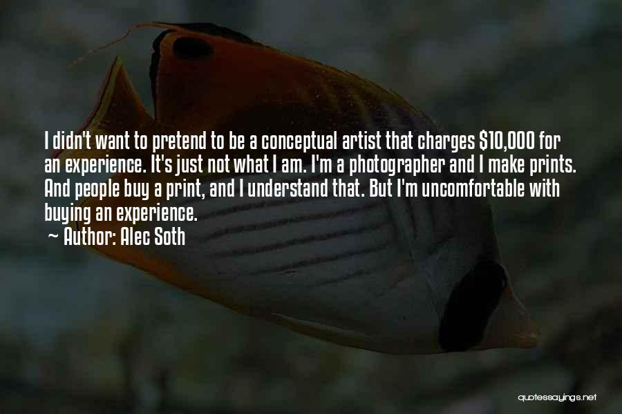 You Can't Buy Experience Quotes By Alec Soth