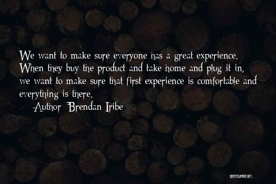You Can't Buy Experience Quotes By Brendan Iribe