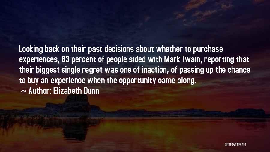 You Can't Buy Experience Quotes By Elizabeth Dunn