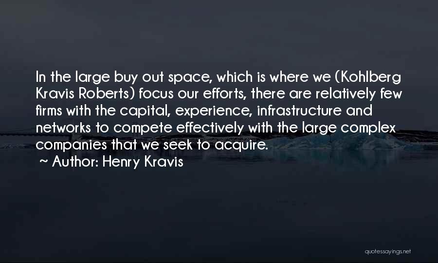 You Can't Buy Experience Quotes By Henry Kravis