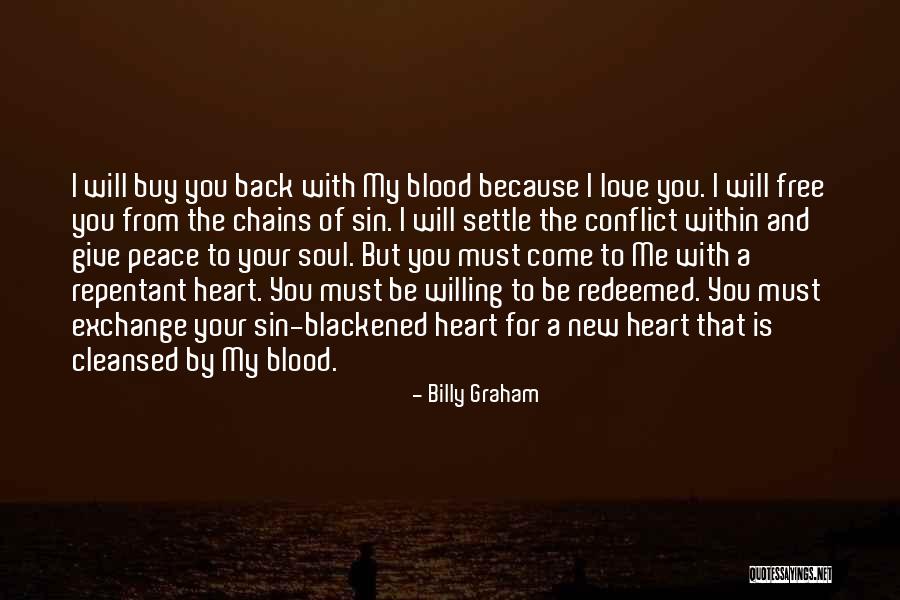 You Can't Buy My Love Back Quotes By Billy Graham