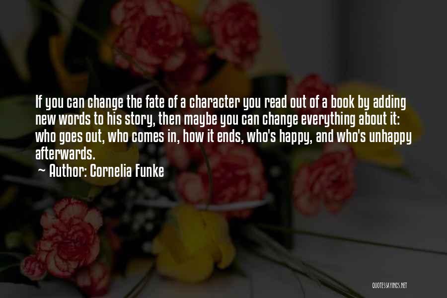 You Can't Change Fate Quotes By Cornelia Funke