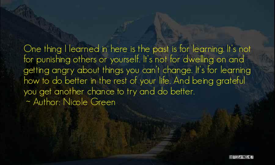 You Can't Change Others Quotes By Nicole Green