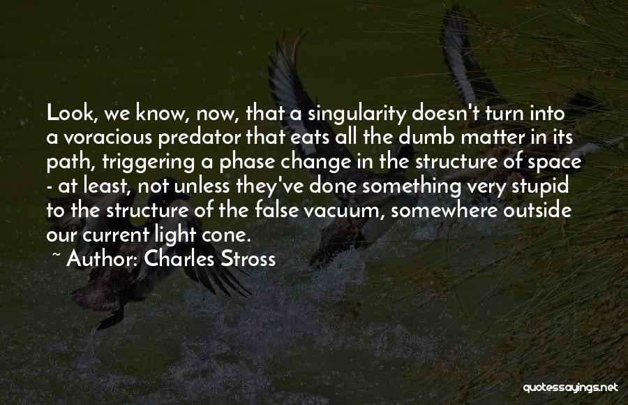 You Can't Change Stupid Quotes By Charles Stross