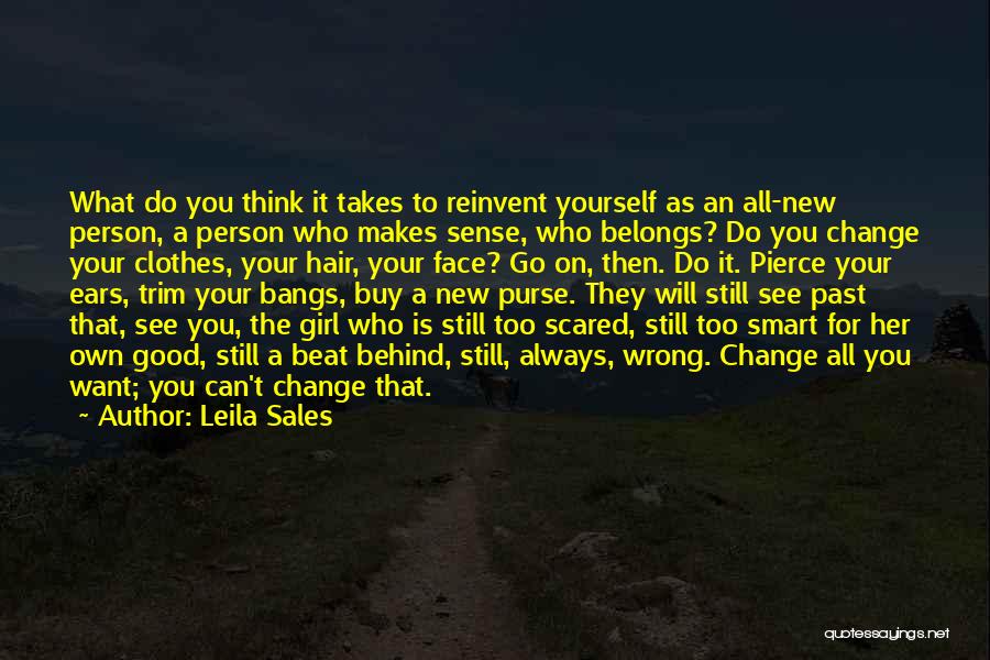 You Can't Change The Past Quotes By Leila Sales