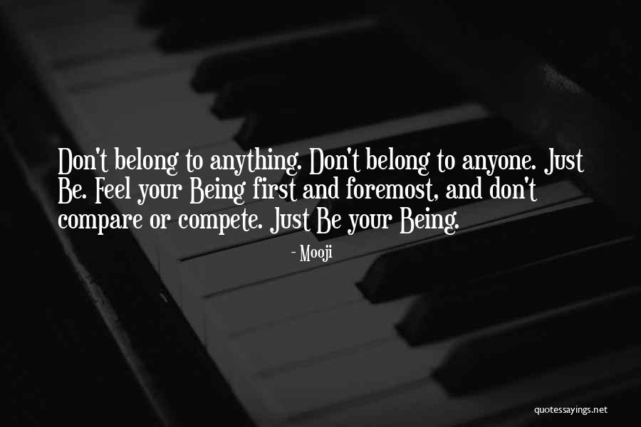 You Can't Compete Where You Don't Compare Quotes By Mooji