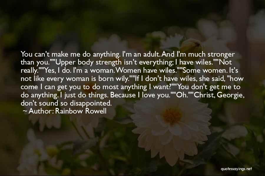 You Can't Control Love Quotes By Rainbow Rowell