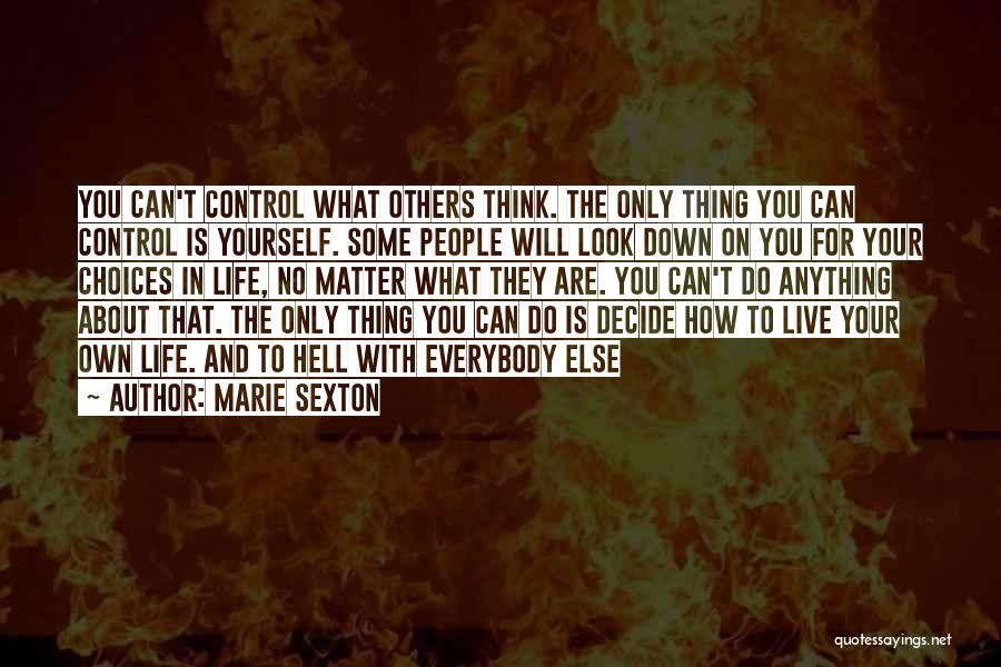 You Can't Control Others Quotes By Marie Sexton