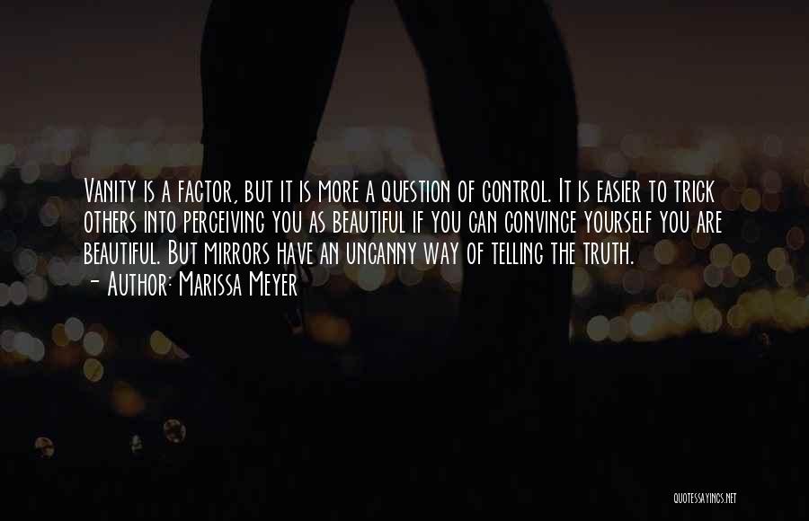 You Can't Control Others Quotes By Marissa Meyer