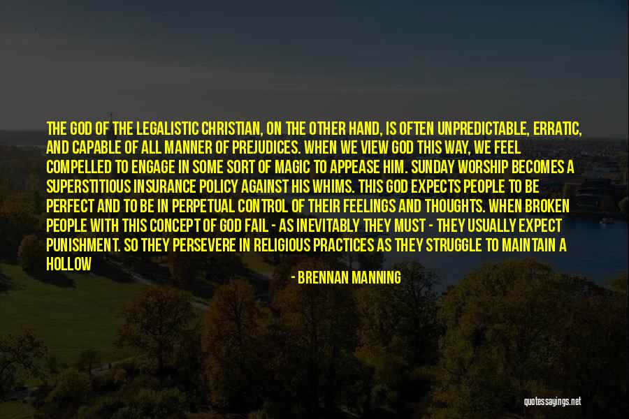 You Can't Control Your Feelings Quotes By Brennan Manning You Can't Control Your Feelings Quotes By Brennan Manning