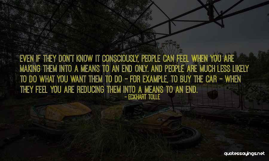 You Can't Do It Quotes By Eckhart Tolle You Can't Do It Quotes By Eckhart Tolle