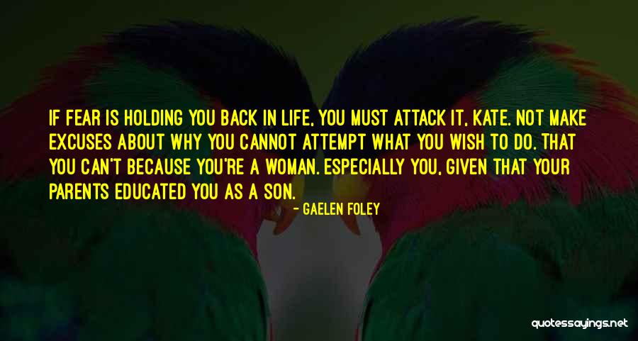 You Can't Do It Quotes By Gaelen Foley You Can't Do It Quotes By Gaelen Foley
