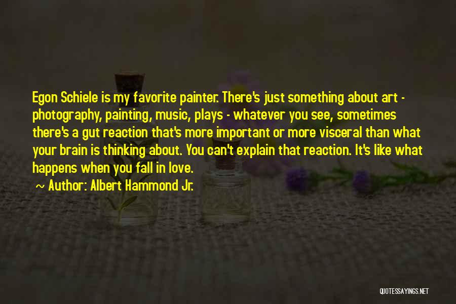 You Can't Explain Love Quotes By Albert Hammond Jr.