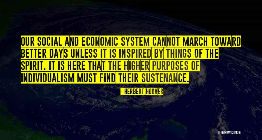 You Can't Find Better Than Me Quotes By Herbert Hoover You Can't Find Better Than Me Quotes By Herbert Hoover