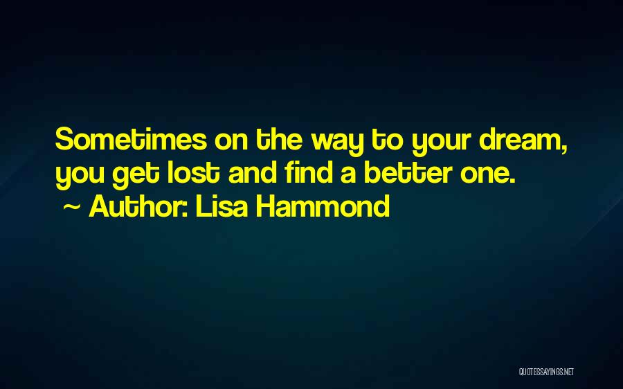 You Can't Find Better Than Me Quotes By Lisa Hammond