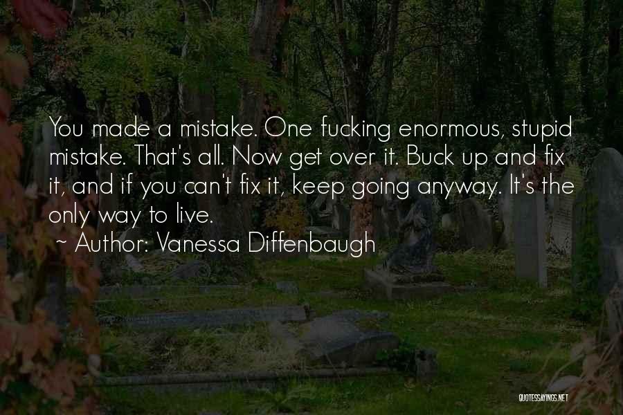 You Can't Fix Stupid Quotes By Vanessa Diffenbaugh