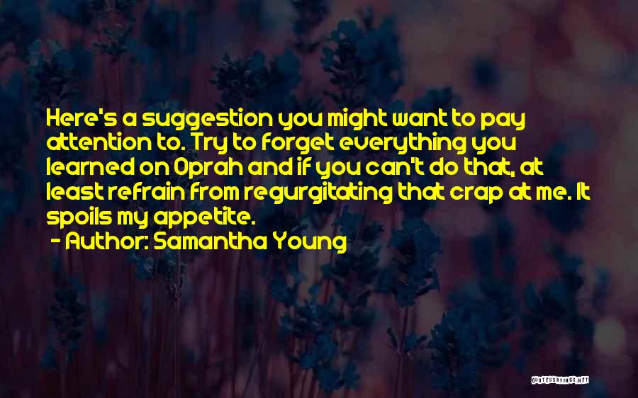 You Can't Forget Me Quotes By Samantha Young